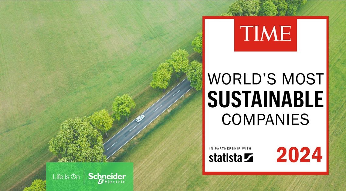 Schneider Electric é nomeada a empresa mais sustentável do mundo em 2024 - Fitec Tec News